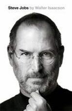 Steve Jobs: The Exclusive Biography - Walter Isaacson