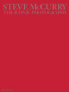 Steve McCurry - Iconic Photographs, limitované sběratelské vydání - Steve McCurry