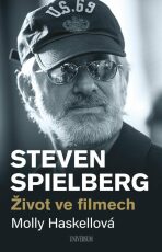 Steven Spielberg – Život ve filmech - Haskellová Molly