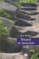 Stezka ve skalách - Postila - Jan Heller