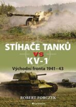 Stíhače tanků vs KV-1 - Robert Forczyk