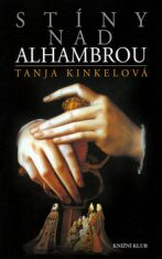 Stíny nad Alhambrou - Tanja Kinkelová