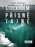 Stockholm - Přísně tajné - Hanna  Lindberg