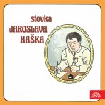 Stovka Jaroslava Haška - Jaroslav Hašek