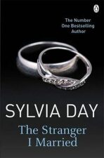 Stranger I Married - Sylvia Day