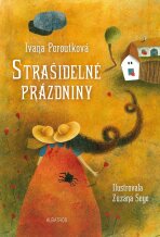 Strašidelné prázdniny - Ivana Peroutková,Zuzana Seye
