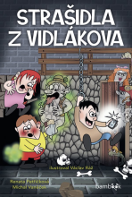 Strašidla z Vidlákova - Michal Vaněček, ...