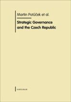 Strategic Governance and the Czech Republic - Martin Potůček