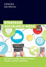 Strategie sociálních médií - Atherton Julie
