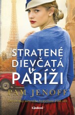 Stratené dievčatá v Paríži - Pam Jenoffová