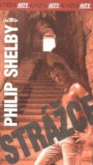 Strážce - Philip Shelby