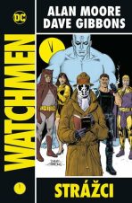 Watchmen - Strážci - Alan Moore,Dave Gibbons