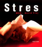 Stres - David Frej, ...