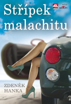 Střípek malachitu - Zdeněk Hanka