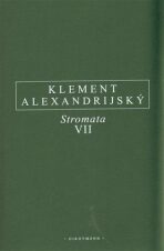 Stromata VII. - Klement Alexandrijský