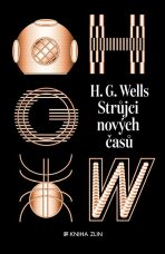 Strůjci nových časů: sebrané povídky H. G. Wellse - sv. II - Herbert George Wells
