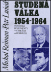 Studená válka 1954-1964 - Michal Reiman,Petr Luňák
