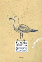 Summa poetica - Stanislav Komárek