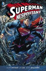 Superman: Nespoutaný - Scott Snyder,Jim Lee