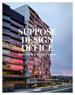 Suppose Design Office: Building in a Social Context - Makoto Tanijiri