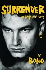 Bono: Surrender. Autobiography - Bono