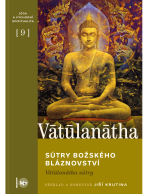Sútry Božského bláznovství - Siddha Vātūlanātha