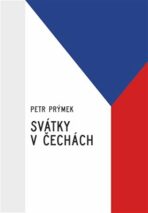 Svátky v Čechách - Petr Prýmek