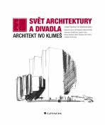Svět architektury a divadla - Eva Špačková, ...