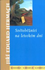Světoběžníci na leteckém dni - Jiří Eduard Hermach