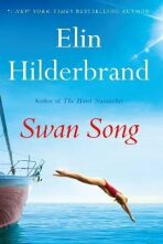 Swan Song - Elin Hilderbrand