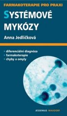 Systémové mykózy - Anna Jedličková