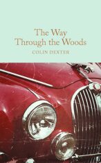 The Way Through the Woods - Colin Dexter