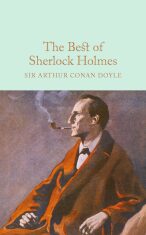 The Best of Sherlock Holmes (Macmillan Collector's Library) - 