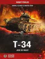 T-34 jede do války - Operační nasazení - Ulanov Andrej,Šein Dmitrij