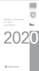 Tabulky a informace pro daně a podnikání 2020 -  Kolektiv autorů