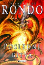 Tajemná země Rondo - Poslední bitva - Emily Roddaová
