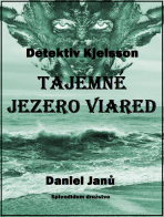 Tajemné jezero Viared - Janů Daniel