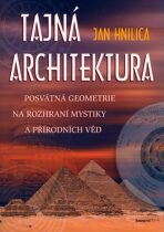 Tajná architektura - Jan Hnilica