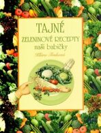Tajné zeleninové recepty - Klára Trnková