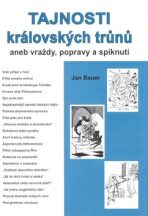Tajnosti královských trůnů II. - Jan Bauer