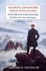 Tak pravil Zarathustra / Also sprach Zarathustra - Friedrich Nietzsche