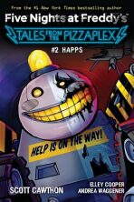 Happs (Five Nights at Freddy´s: Tales from the Pizzaplex #2) - Scott Cawthon