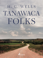 Tanawaca Folks - L. Frank Baum