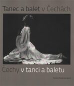 Tanec a balet v Čechách, Čechy v tanci a baletu - Helena Kazárová