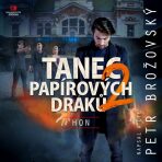 Tanec papírových draků 2: Hon - Petr Brožovský