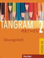 Tangram aktuell 2: Übungsheft - Jutta Orth-Chambah, ...