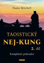 Taoistický NEJ-KUNG 2. díl - Damo Mitchell