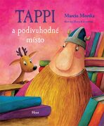 Tappi a podivuhodné místo - Marcin Mortka,Marta Kurczewska