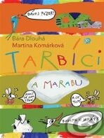 Tarbíci a marabu - Barbora Dlouhá, ...