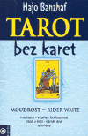 Tarot bez karet - Hajo Banzhaf
